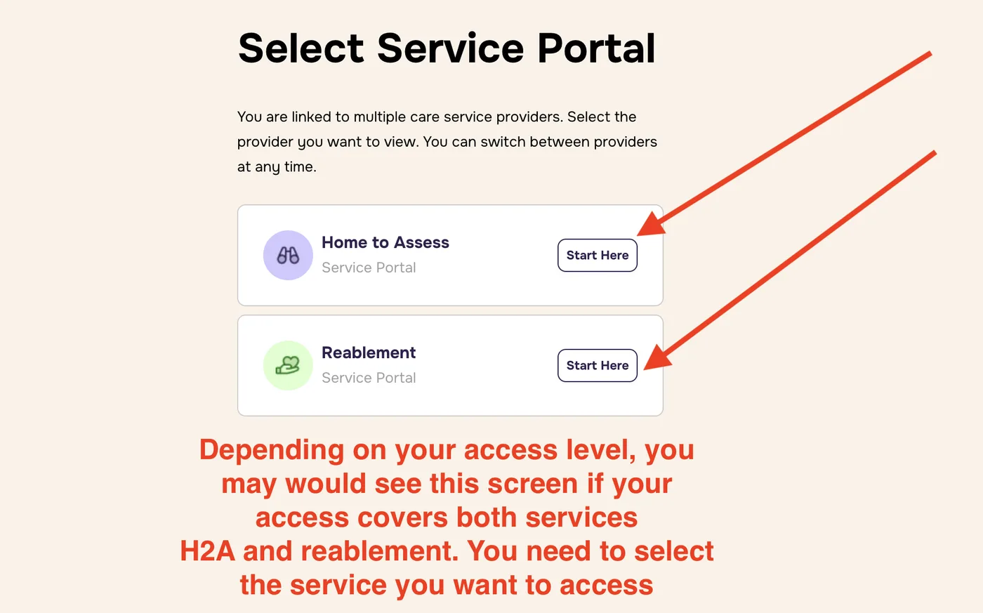 Select Service Portal screen with Home to Assess and Reablement portals, each with a Start Here button