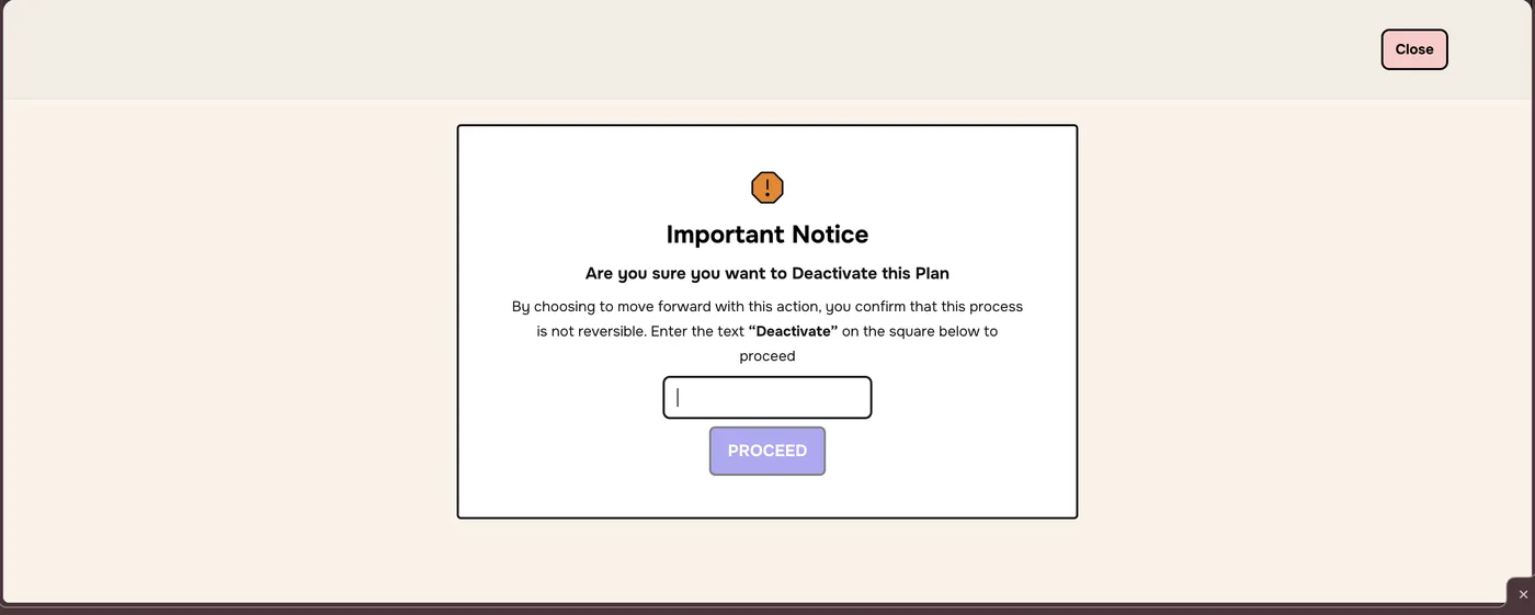Important Notice asking you to type Deactivate to confirm, with a Proceed button