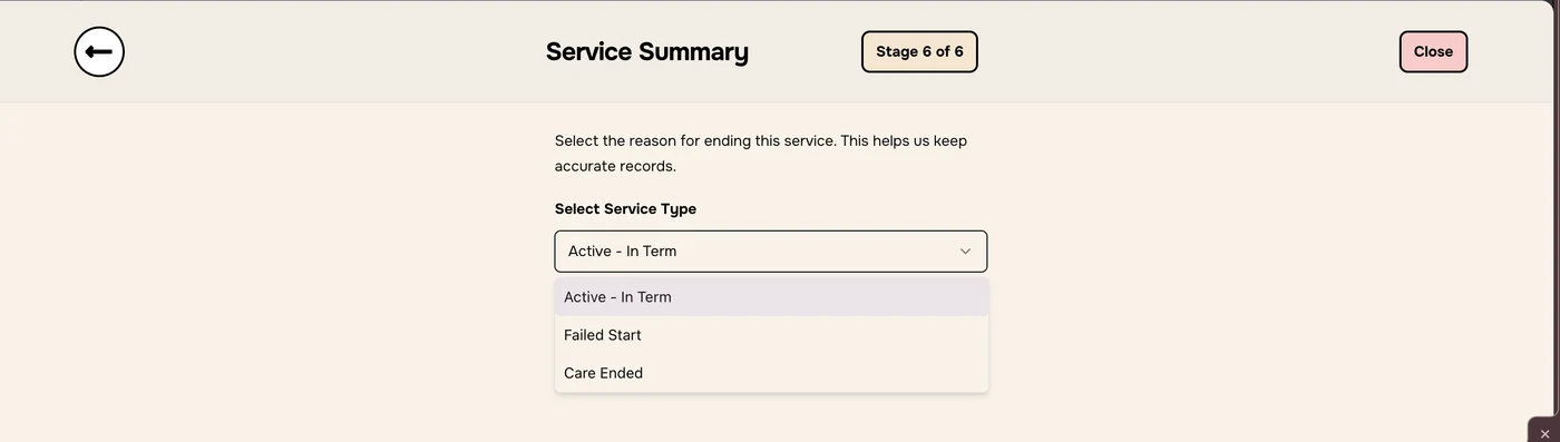 Select Service Type menu open with Active - In Term, Failed Start and Care Ended