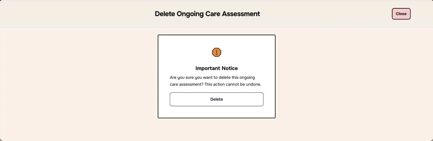 Delete Ongoing Care Assessment: Important Notice asking to confirm, with a Delete button