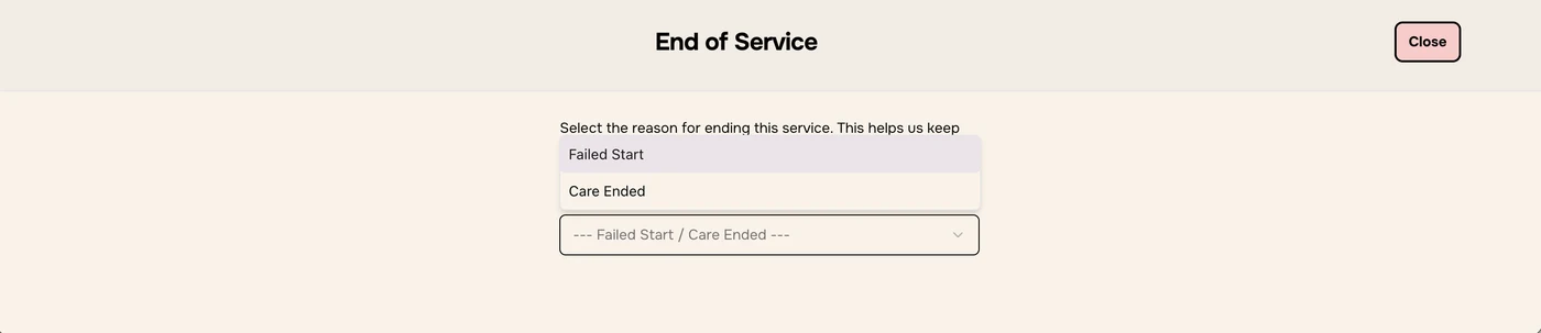 Reason for Ending Service menu with Failed Start and Care Ended