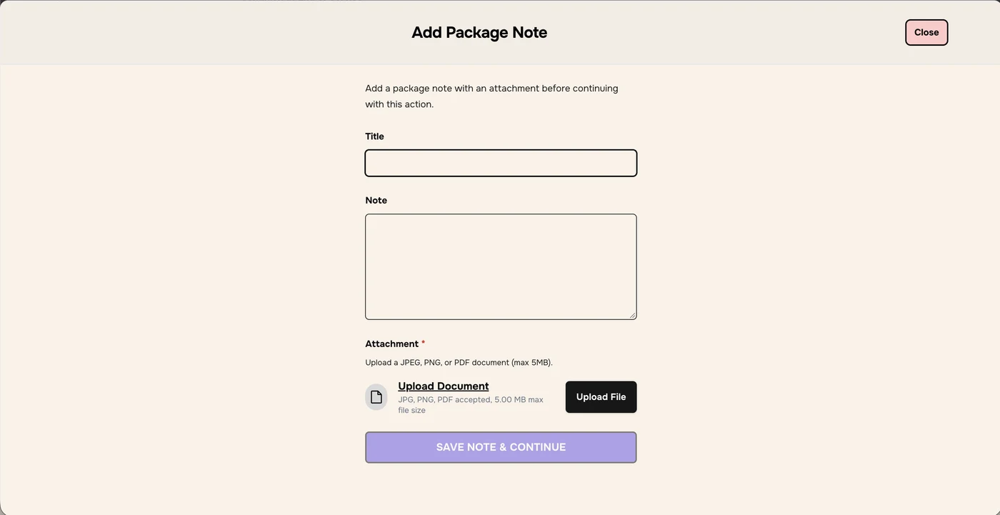 Add Package Note with Title, Note, required Attachment and SAVE NOTE & CONTINUE